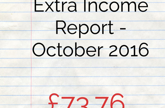 October 2016 Extra Income Report