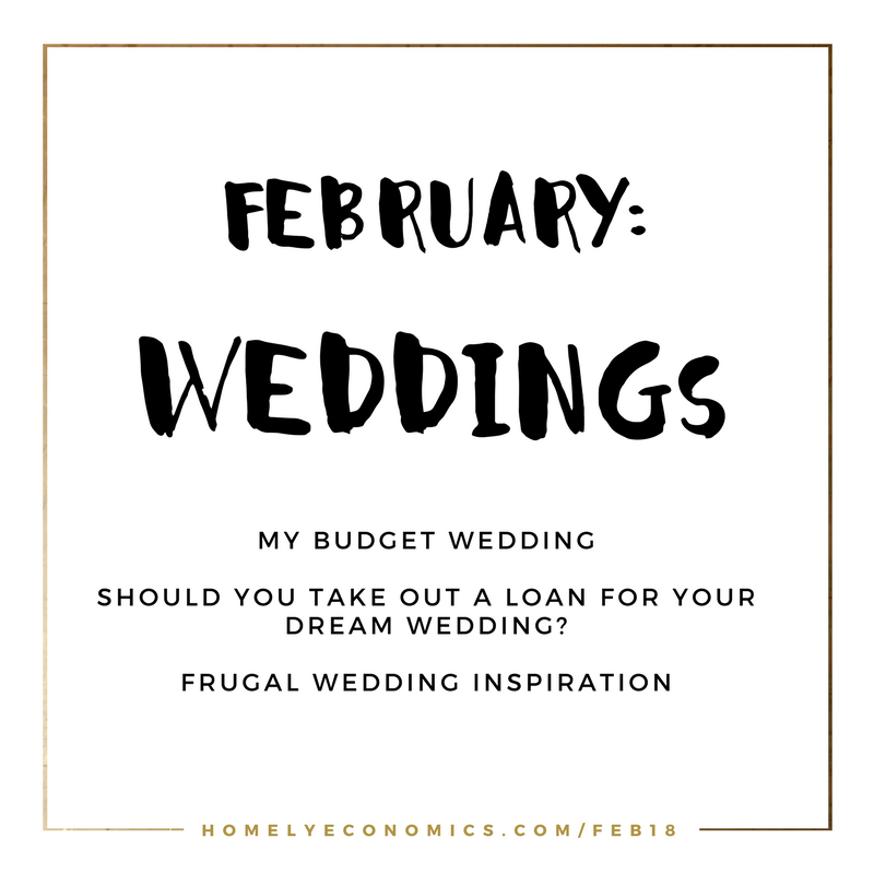 February's theme on Homely Economics: weddings.