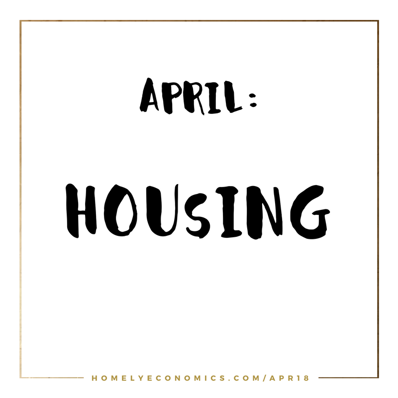 April's theme is housing - how to save money on your home expenses and more.