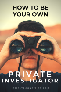 How to be your own private investigator